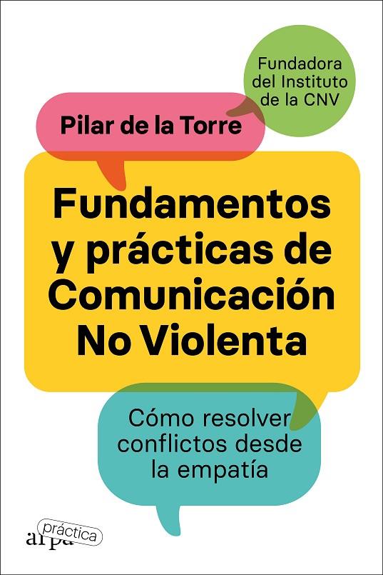 FUNDAMENTOS Y PRÁCTICAS DE COMUNICACIÓN NO VIOLENTA | 9788419662002 | DE LA TORRE, PILAR | Galatea Llibres | Librería online de Reus, Tarragona | Comprar libros en catalán y castellano online