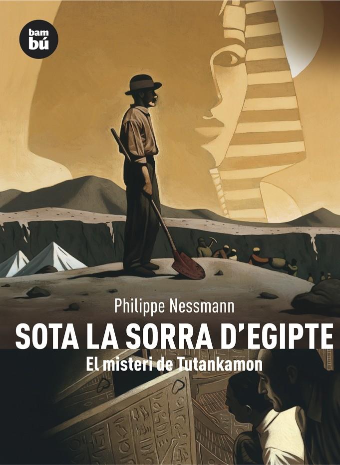 SOTA LA SORRA D'EGIPTE | 9788483430460 | NESSMANN, PHLIPPE | Galatea Llibres | Llibreria online de Reus, Tarragona | Comprar llibres en català i castellà online