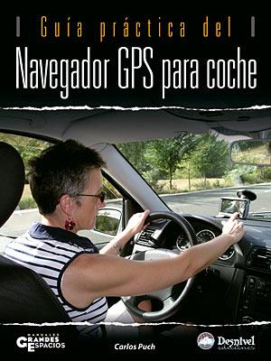 NAVEGADOR GPS PARA COCHE | 9788498290523 | PUCH, CARLOS | Galatea Llibres | Llibreria online de Reus, Tarragona | Comprar llibres en català i castellà online