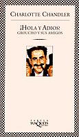 HOLA Y ADIOS¡ GROUCHO Y SUS AMIGOS | 9788483105290 | CHANDLER, CHARLOTTE | Galatea Llibres | Librería online de Reus, Tarragona | Comprar libros en catalán y castellano online