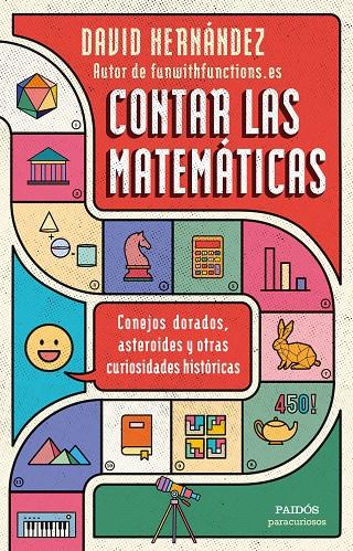 CONTAR LAS MATEMÁTICAS | 9788449339035 | HERNÁNDEZ, DAVID | Galatea Llibres | Llibreria online de Reus, Tarragona | Comprar llibres en català i castellà online