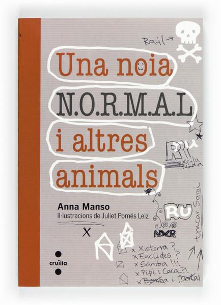 UNA NOIA NORMAL I ALTRES ANIMALS | 9788466129329 | MANSO MUNNÉ, ANNA | Galatea Llibres | Llibreria online de Reus, Tarragona | Comprar llibres en català i castellà online