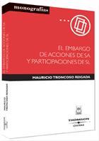 EMBARGO DE ACCIONES DE S.A Y PARTICIPACIONES DE S.L | 9788447024100 | TRONCOSO REIGADA, MAURICIO | Galatea Llibres | Llibreria online de Reus, Tarragona | Comprar llibres en català i castellà online