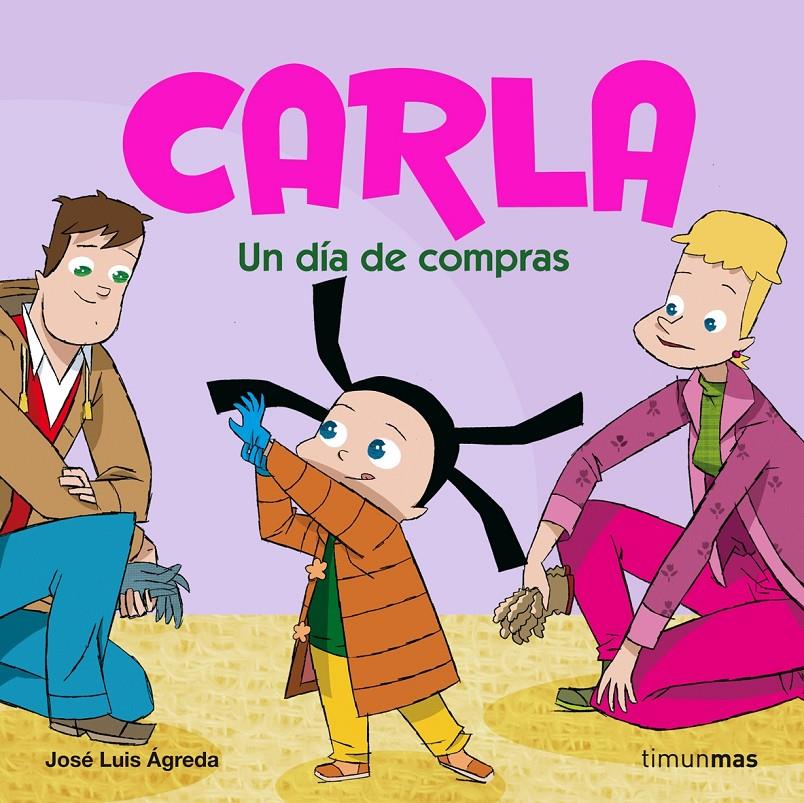 CARLA, UN DIA DE COMPRAS | 9788408074076 | AGREDA, J.L. | Galatea Llibres | Llibreria online de Reus, Tarragona | Comprar llibres en català i castellà online