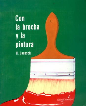 CON LA BROCHA Y LA PINTURA     (DIP) | 9788429114454 | LAUBSCH | Galatea Llibres | Llibreria online de Reus, Tarragona | Comprar llibres en català i castellà online