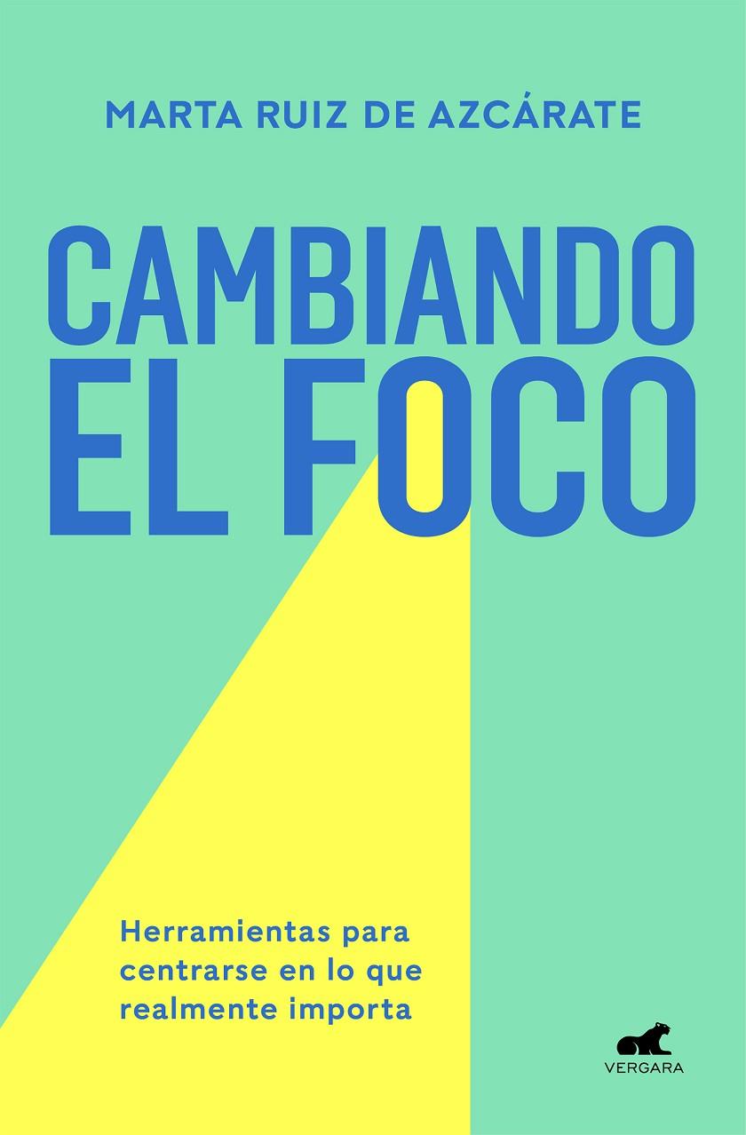 CAMBIANDO EL FOCO | 9788418045561 | RUIZ DE AZCÁRATE, MARTA | Galatea Llibres | Llibreria online de Reus, Tarragona | Comprar llibres en català i castellà online