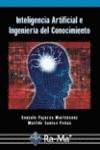 INTELIGENCIA ARTIFICIAL E INGENIERIA DEL CONOCIMIENTO | 9788478976768 | PAJARES MARTINSANZ, GONZALO | Galatea Llibres | Llibreria online de Reus, Tarragona | Comprar llibres en català i castellà online