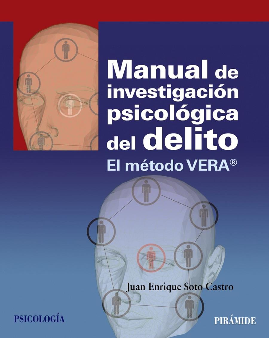 MANUAL DE INVESTIGACIÓN PSICOLÓGICA DEL DELITO | 9788436831276 | SOTO CASTRO, JUAN ENRIQUE | Galatea Llibres | Llibreria online de Reus, Tarragona | Comprar llibres en català i castellà online