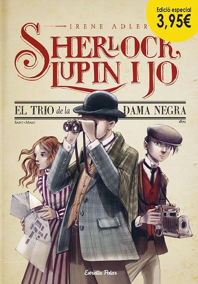 EL TRIO DE LA DAMA NEGRA (SHERLOCK, LUPIN I JO, 1) | 9788490577912 | ADLER, IRENE | Galatea Llibres | Llibreria online de Reus, Tarragona | Comprar llibres en català i castellà online