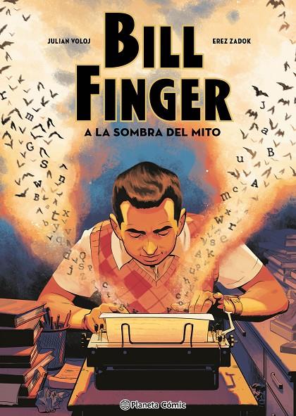 BILL FINGER: A LA SOMBRA DE UN MITO | 9788411611633 | VOLOJ, JULIAN/ZADOK, EREZ | Galatea Llibres | Librería online de Reus, Tarragona | Comprar libros en catalán y castellano online