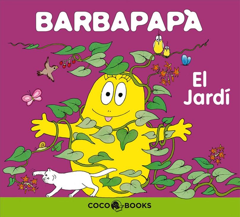 BARBAPAPA EL JARDI | 9788493534318 | TISON, ANNETTE | Galatea Llibres | Llibreria online de Reus, Tarragona | Comprar llibres en català i castellà online