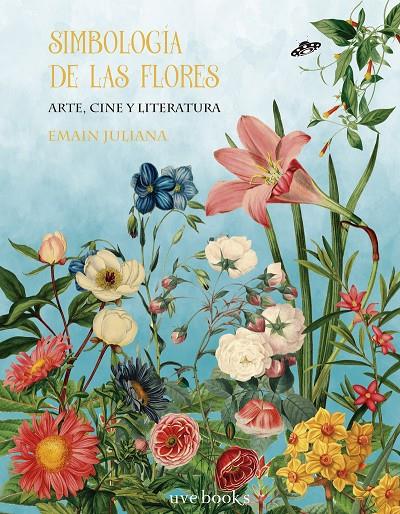 SIMBOLOGÍA DE LAS FLORES | 9788412218077 | JULIANA, EMAIN | Galatea Llibres | Llibreria online de Reus, Tarragona | Comprar llibres en català i castellà online