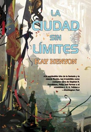 CIUDAD SIN LIMITES, LA | 9788498006919 | KENYON, KAY | Galatea Llibres | Librería online de Reus, Tarragona | Comprar libros en catalán y castellano online