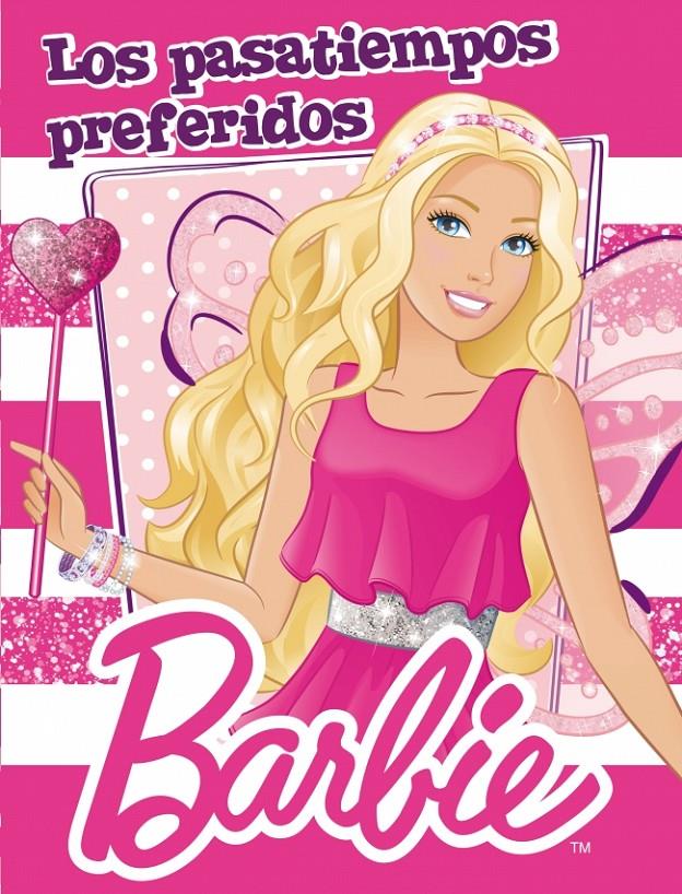 LOS PASATIEMPOS PREFERIDOS DE BARBIE (BARBIE ACTIVIDADES NÚM. 6) | 9788401906725 | Galatea Llibres | Llibreria online de Reus, Tarragona | Comprar llibres en català i castellà online