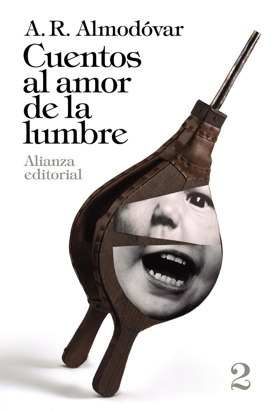 CUENTOS AL AMOR DE LA LUMBRE, 2 | 9788420697796 | ALMODÓVAR, A. R. | Galatea Llibres | Librería online de Reus, Tarragona | Comprar libros en catalán y castellano online