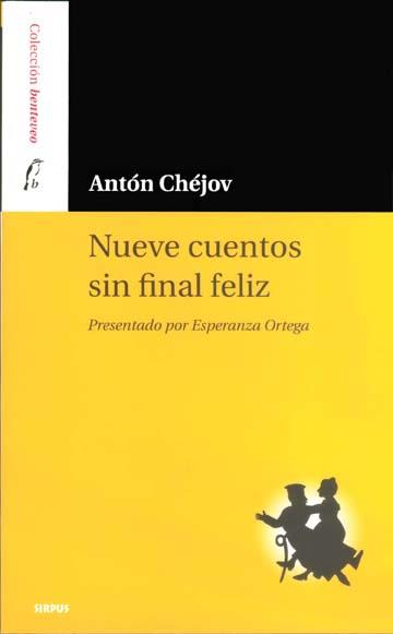 NUEVE CUENTOS SIN UN FINAL FELIZ | 9788489902527 | CHEJOV, ANTON | Galatea Llibres | Llibreria online de Reus, Tarragona | Comprar llibres en català i castellà online