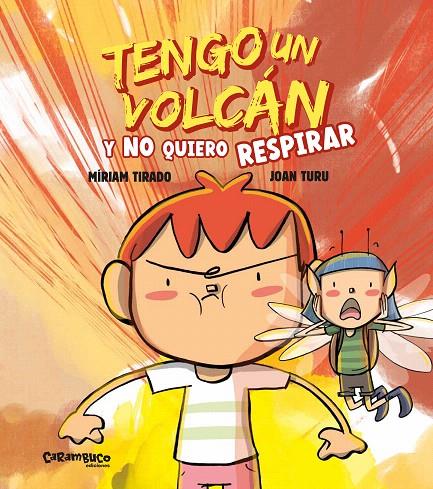 TENGO UN VOLCÁN Y NO QUIERO RESPIRAR | 9788410252097 | TIRADO, MÍRIAM | Galatea Llibres | Llibreria online de Reus, Tarragona | Comprar llibres en català i castellà online