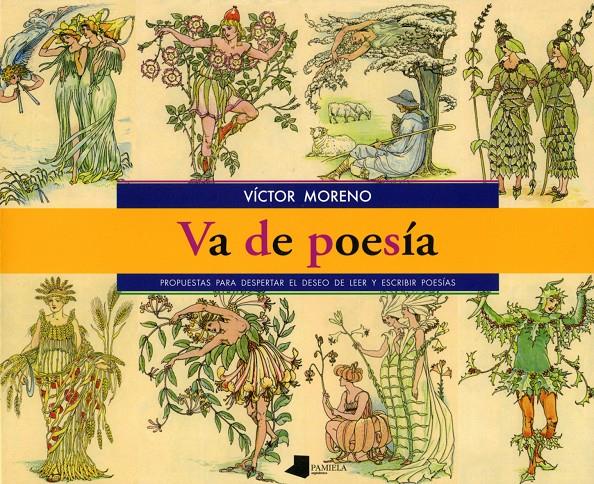 VA DE POESÍA. PROPUESTA PARA DESPERTAR EL DESEO DE LEER... | 9788476812587 | MORENO, VÍCTOR | Galatea Llibres | Librería online de Reus, Tarragona | Comprar libros en catalán y castellano online