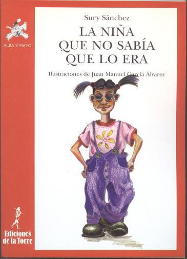 NIÑA QUE NO SABIA QUE LO ERA, LA | 9788479602550 | SANCHEZ, SURY | Galatea Llibres | Llibreria online de Reus, Tarragona | Comprar llibres en català i castellà online