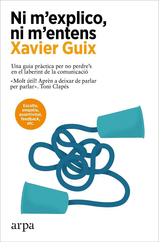 NI M’EXPLICO, NI M’ENTENS | 9788410313415 | GUIX, XAVIER | Galatea Llibres | Librería online de Reus, Tarragona | Comprar libros en catalán y castellano online