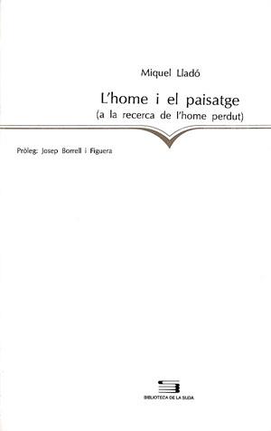 HOME I EL PAISATGE, L` | 9788479352677 | LLADO, MIQUEL | Galatea Llibres | Llibreria online de Reus, Tarragona | Comprar llibres en català i castellà online