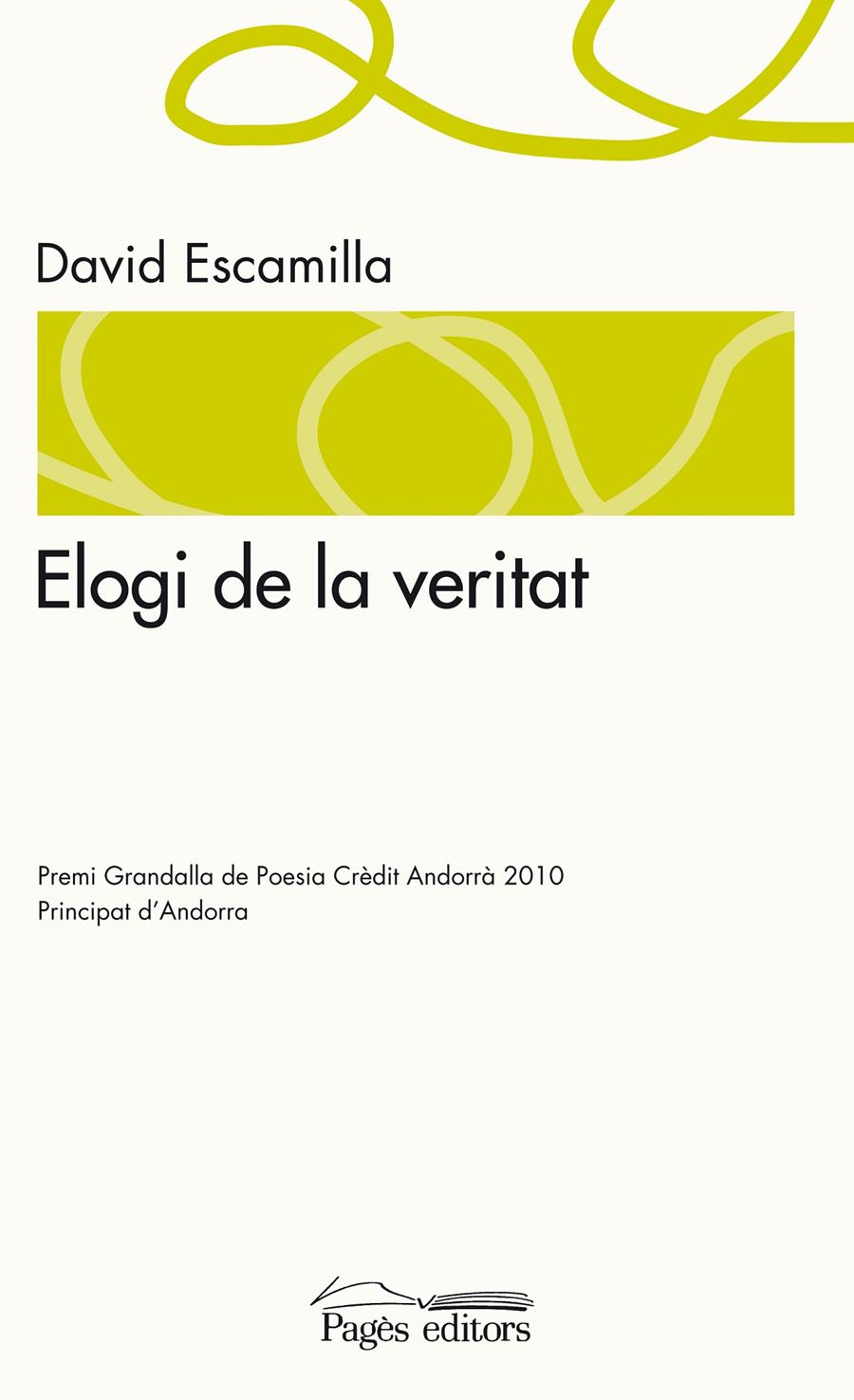 ELOGI DE LA VERITAT | 9788499750651 | ESCAMILLA, DAVID | Galatea Llibres | Llibreria online de Reus, Tarragona | Comprar llibres en català i castellà online