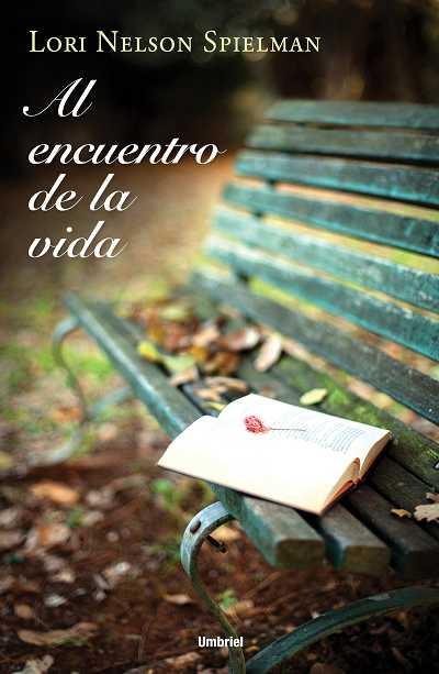 AL ENCUENTRO DE LA VIDA | 9788492915330 | NELSON SPIELMAN, LORI | Galatea Llibres | Llibreria online de Reus, Tarragona | Comprar llibres en català i castellà online