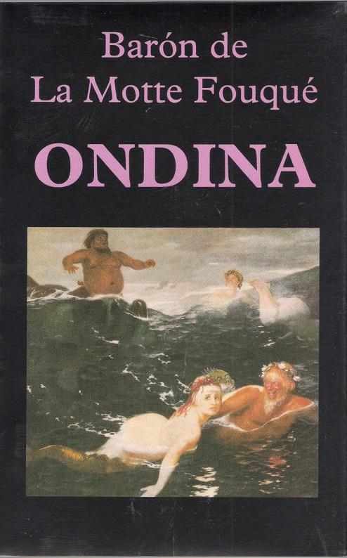 ONDINA | 9788478131327 | BARON DE LA MOTTE FOUQUE | Galatea Llibres | Llibreria online de Reus, Tarragona | Comprar llibres en català i castellà online