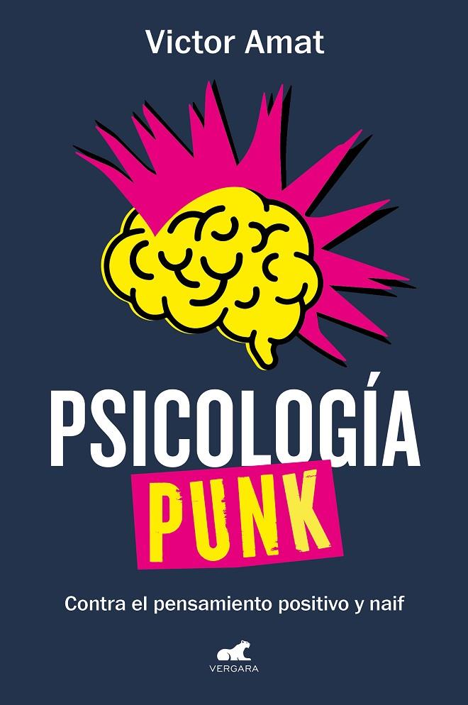 PSICOLOGÍA PUNK | 9788419248305 | AMAT, VICTOR | Galatea Llibres | Llibreria online de Reus, Tarragona | Comprar llibres en català i castellà online