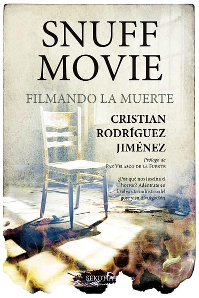 SNUFF MOVIE | 9788419979018 | RODRÍGUEZ JIMÉNEZ, CRISTIAN | Galatea Llibres | Llibreria online de Reus, Tarragona | Comprar llibres en català i castellà online