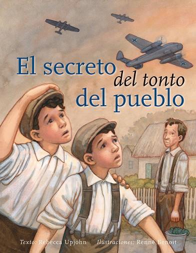 EL SECRETO DEL TONTO DEL PUEBLO | 9788491450238 | UPJOHN, REBECA | Galatea Llibres | Llibreria online de Reus, Tarragona | Comprar llibres en català i castellà online