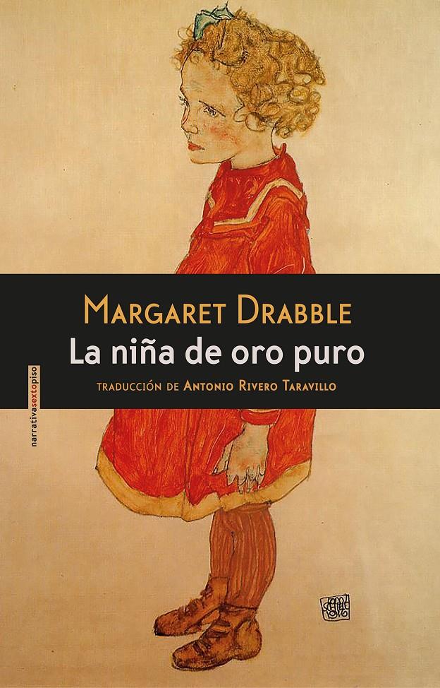 LA NIÑA DE ORO PURO | 9788416358106 | DRABBLE, MARGARET | Galatea Llibres | Llibreria online de Reus, Tarragona | Comprar llibres en català i castellà online