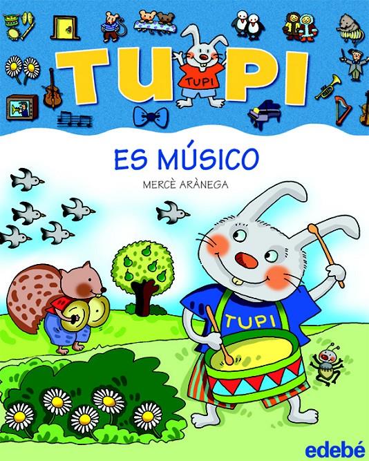 TUPI ES MUSICO (LETRA PALO) | 9788423684205 | ARANEGA, MERCE (1948- ) | Galatea Llibres | Librería online de Reus, Tarragona | Comprar libros en catalán y castellano online