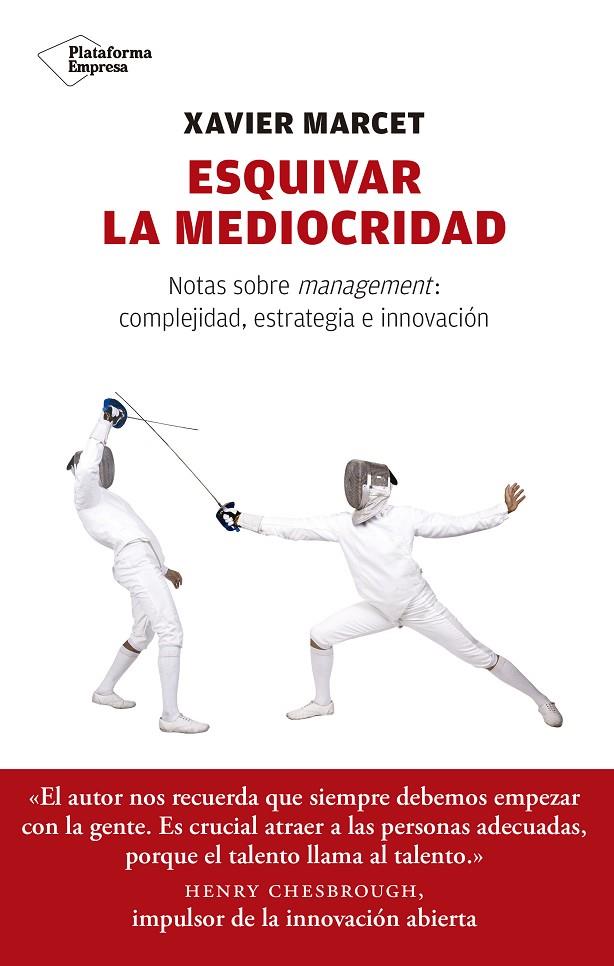 ESQUIVAR LA MEDIOCRIDAD | 9788417114350 | MARCET, XAVIER | Galatea Llibres | Llibreria online de Reus, Tarragona | Comprar llibres en català i castellà online