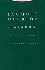 PALABRA | 9788481644944 | DERRIDA, JACQUES | Galatea Llibres | Librería online de Reus, Tarragona | Comprar libros en catalán y castellano online