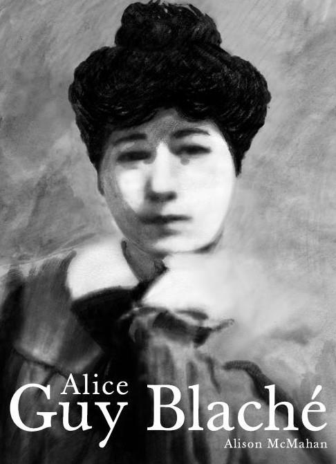 ALICE GUY BLACHÉ | 9788486702755 | MCMAHAN, ALISON | Galatea Llibres | Llibreria online de Reus, Tarragona | Comprar llibres en català i castellà online