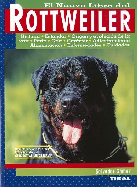 ROTTWEILER, EL NUEVO LIBRO DEL | 9788430582303 | GOMEZ, SALVADOR | Galatea Llibres | Llibreria online de Reus, Tarragona | Comprar llibres en català i castellà online