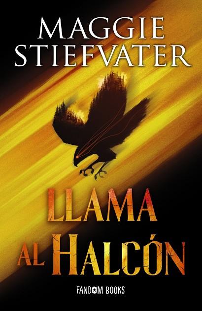 LLAMA AL HALCÓN | 9788419831057 | STIEFVATER, MAGGIE | Galatea Llibres | Llibreria online de Reus, Tarragona | Comprar llibres en català i castellà online