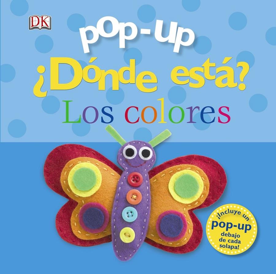 POP-UP ¿DÓNDE ESTÁ? LOS COLORES | 9788469601372 | SIRETT, DAWN | Galatea Llibres | Librería online de Reus, Tarragona | Comprar libros en catalán y castellano online