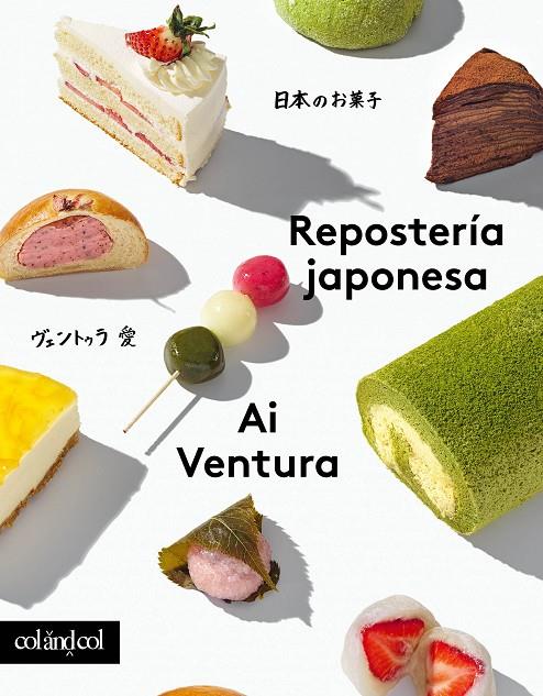 REPOSTERÍA JAPONESA | 9788419483539 | VENTURA, AI | Galatea Llibres | Librería online de Reus, Tarragona | Comprar libros en catalán y castellano online