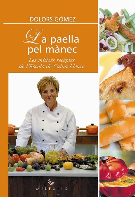 PAELLA PEL MANEC, LA | 9788483302927 | GOMEZ, DOLORS | Galatea Llibres | Llibreria online de Reus, Tarragona | Comprar llibres en català i castellà online