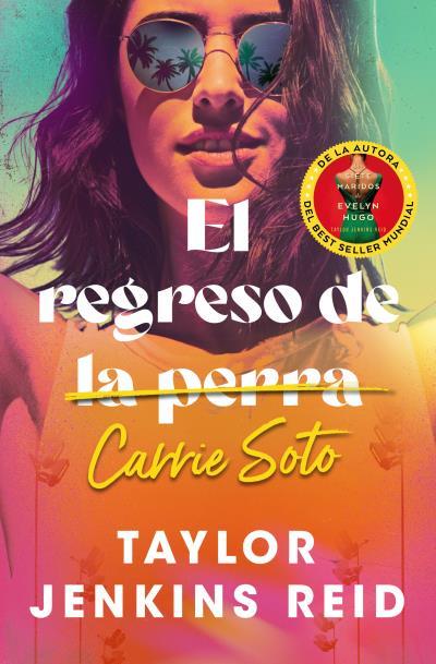 EL REGRESO DE CARRIE SOTO | 9788419130426 | JENKINS REID, TAYLOR | Galatea Llibres | Llibreria online de Reus, Tarragona | Comprar llibres en català i castellà online