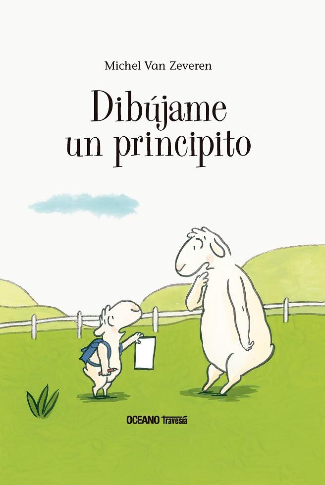 DIBUJAME UN PRINCIPITO | 9786075274041 | VAN ZEVEREN, MICHEL | Galatea Llibres | Llibreria online de Reus, Tarragona | Comprar llibres en català i castellà online