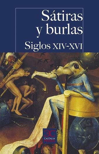 SÁTIRAS Y BURLAS. SIGLOS XIV-XVI | 9788497409421 | VV.AA. | Galatea Llibres | Llibreria online de Reus, Tarragona | Comprar llibres en català i castellà online