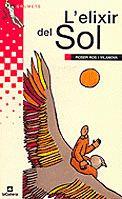 ELIXIR DEL SOL, L' | 9788424695767 | ROS I VILANOVA, ROSER | Galatea Llibres | Librería online de Reus, Tarragona | Comprar libros en catalán y castellano online