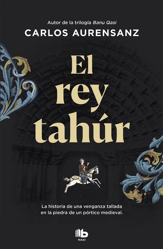 EL REY TAHÚR | 9788490709078 | AURENSANZ, CARLOS | Galatea Llibres | Librería online de Reus, Tarragona | Comprar libros en catalán y castellano online