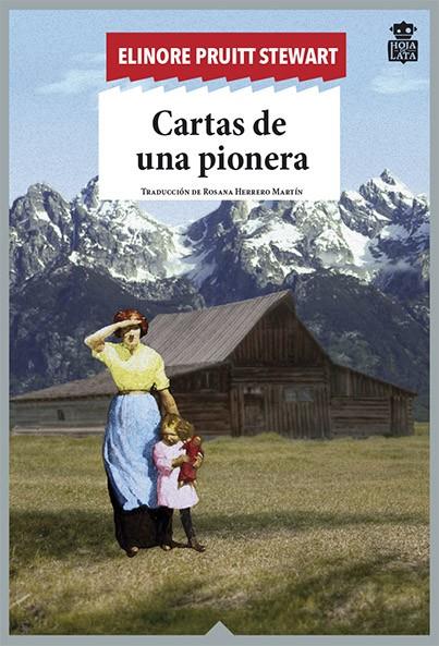 CARTAS DE UNA PIONERA | 9788494115318 | STEWART, ELINORE PRUITT | Galatea Llibres | Llibreria online de Reus, Tarragona | Comprar llibres en català i castellà online