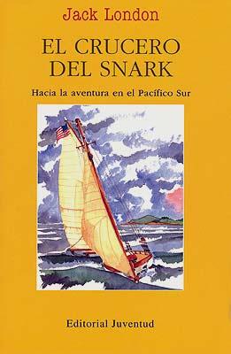 CRUCERO DEL SNARK, HACIA LA AVENTURA EN EL PACIFICO SUR | 9788426131584 | LONDON, JACK | Galatea Llibres | Librería online de Reus, Tarragona | Comprar libros en catalán y castellano online