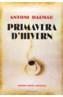 PRIMAVERA D'HIVERN -PREMI FITER I ROSSELL- | 9788466405782 | DALMAU, ANTONI | Galatea Llibres | Librería online de Reus, Tarragona | Comprar libros en catalán y castellano online