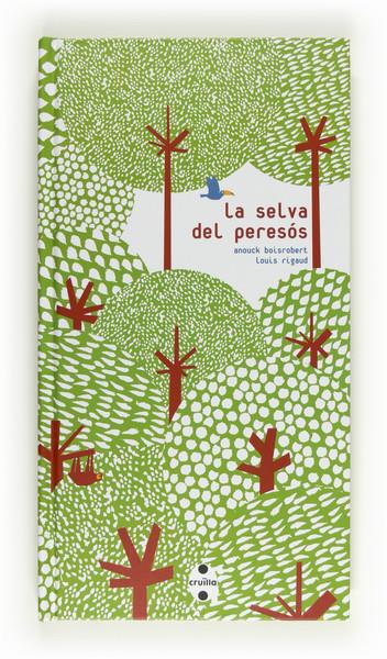 LA SELVA DEL PERESÓS | 9788466130059 | STRADY, SOPHIE | Galatea Llibres | Llibreria online de Reus, Tarragona | Comprar llibres en català i castellà online